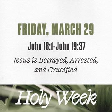 Holy Week: Friday